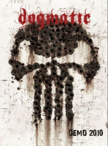 Dogmatic : Demo 2010